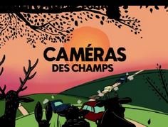 Caméras des champs