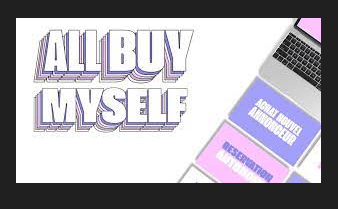 All buy myself