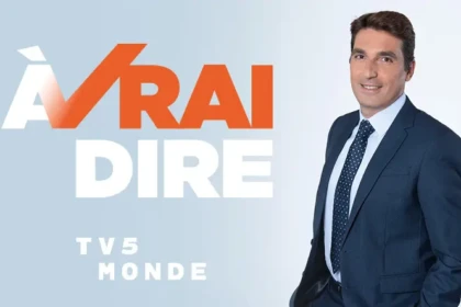 A vrai dire tv5monde