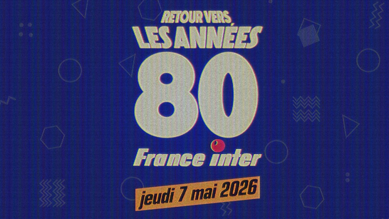 Retour vers les eighties pour france inter