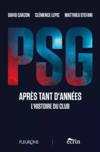 Psg apres tant dannees publie chez ecrin