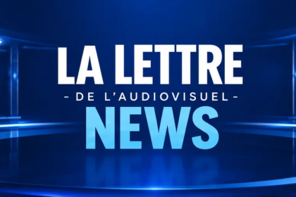 La Lettre de l’Audiovisuel News