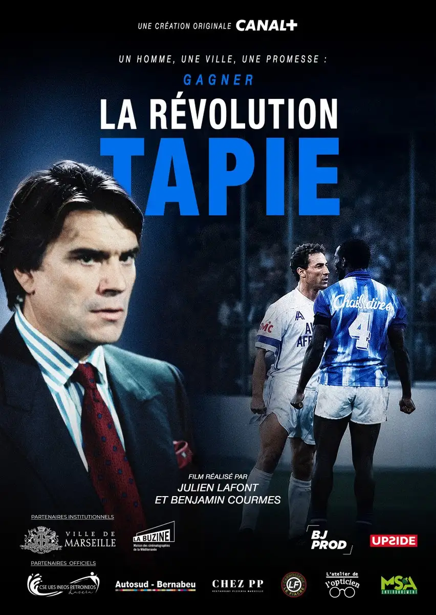 «La révolution Tapie» sera diffusé le 19 novembre à 21 h sur Canal+